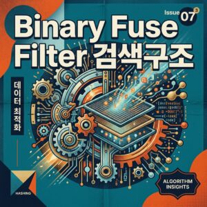 ai thumbnail poster Binary Fuse Filter 검색구조 1788770598